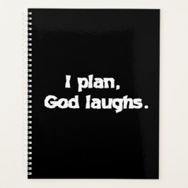 Agenda Eu Planejo Que Deus Ria Uma Engraçada Citação Espi