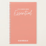 Agenda Eu sempre fui uma tipografia moderna essencial<br><div class="desc">Eu sempre fui um design de tipografia moderna essencial. Ficar em casa salvar vidas, distanciamento social ou trabalhador-chave essencial. Design de tipografia gráfica moderna. Receba sua mensagem de uma forma brilhante, divertida e positiva com este presente colorido. Ideal para enfermeiros, médicos, farmacêuticos, trabalhadores comprados ou quaisquer outros trabalhadores-chave da sua...</div>