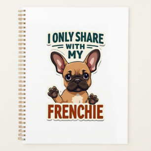 Agenda Eu Só Compartilho Com Meu Francês Bulldog Francês