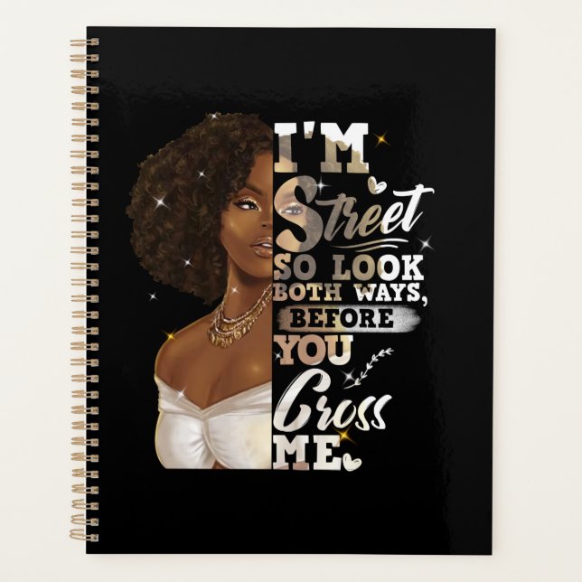 Agenda Eu sou Street, então olhe as duas maneiras, antes  (Frente)