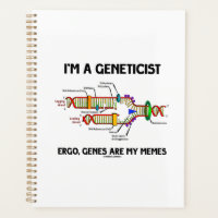 Eu sou um geneticista Ergo Genes são o meu memes D