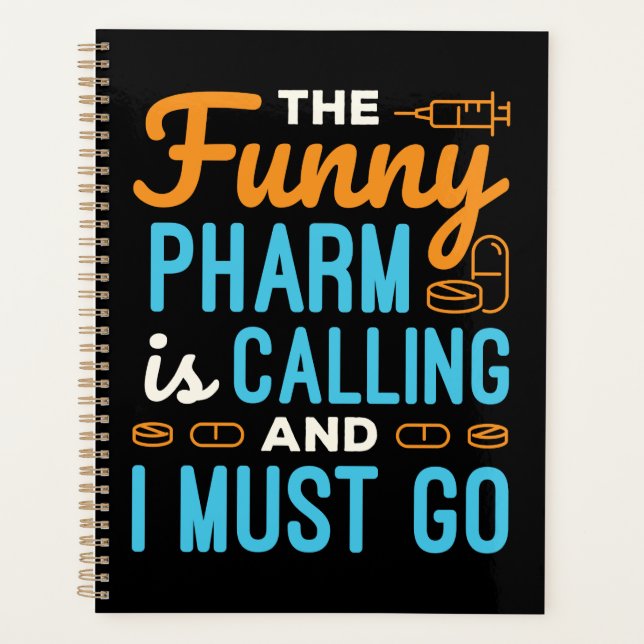 Agenda Farmacêutica Pharmacy Tech Funny Pharm está chaman (Frente)