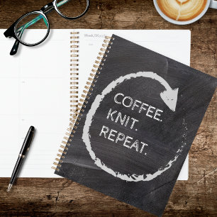 Agenda Frase Personalizável Café. Tricô. Repita.