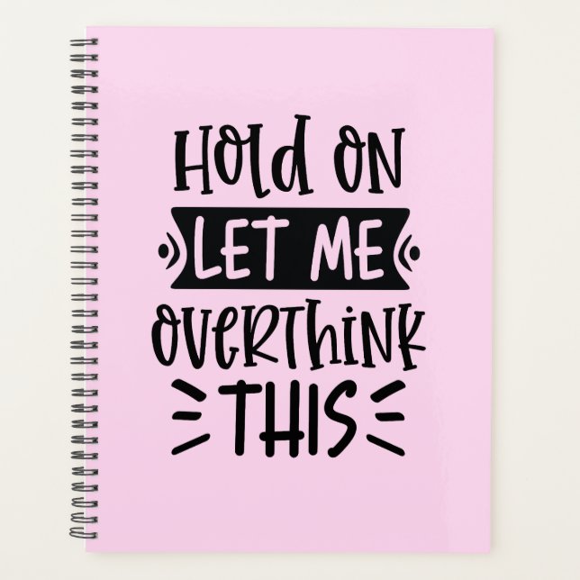 Agenda Funny Pink Hardcover Planner for Overthinkers  (Frente)