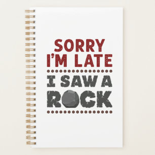 Agenda Geologia Rockhound Desculpe por estar atrasado Vi