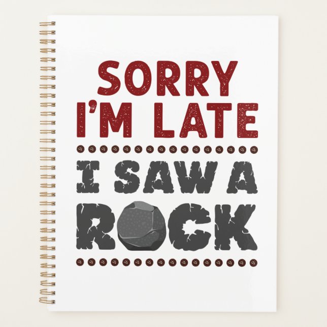 Agenda Geologia Rockhound Desculpe por estar atrasado Vi  (Frente)