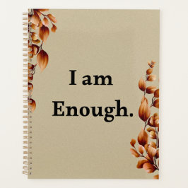 Agenda I Am Enough – Minimal Self Care Planner Cover