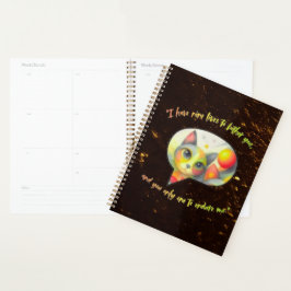 Agenda  I have nine lives to bother you, and you only one