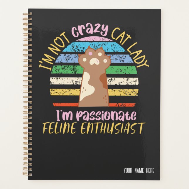 Agenda I'm not a crazy cat lady | funny cat pun (Frente)