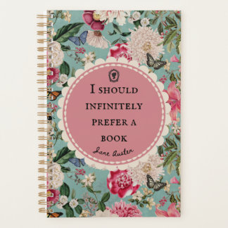 Agenda Jane Austen Quote "Prefer a Book"