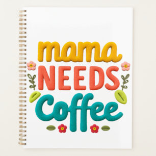 Agenda Mamãe Precisa De Ilustração De Texto De Café