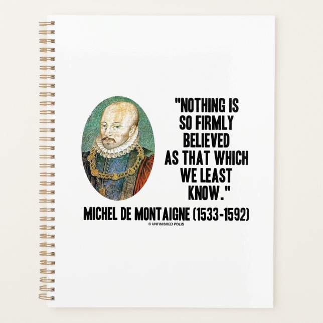 Agenda Michel de Montaigne Nothing So Firmly Believed (Frente)
