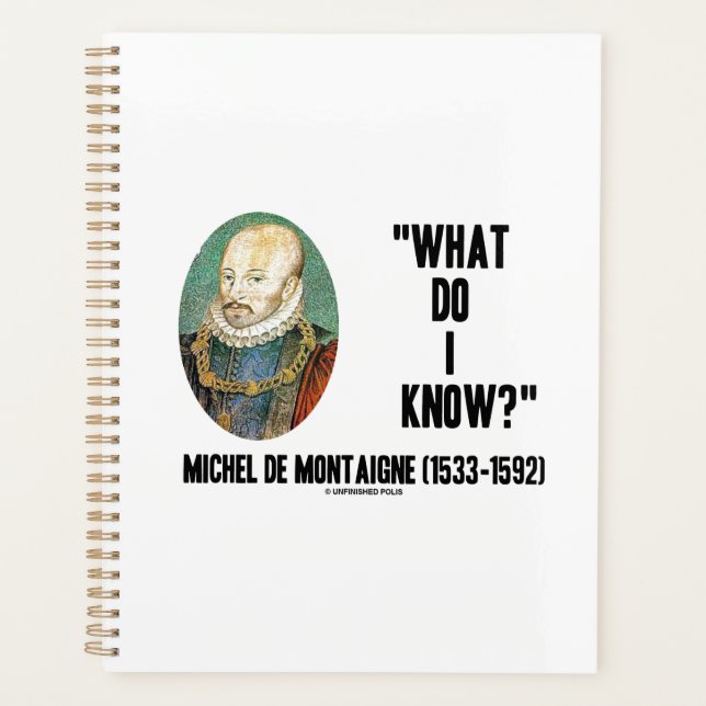 Agenda Michel de Montaigne O Que Eu Sei? Citação (Frente)