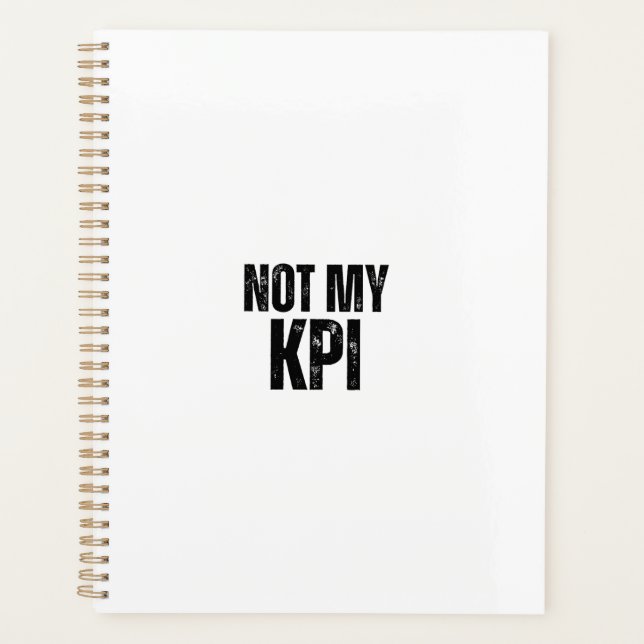 Agenda Not My KPI Daily Productivity Sarcasm Planner (Frente)