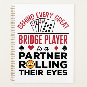 Agenda Por Trás De Cada Excelente Bridge Player Engraçado