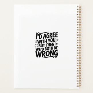 Agenda Probably late for something funny design 