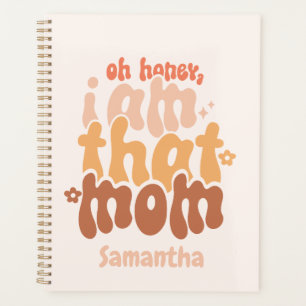 Agenda Querida, Sou Aquela Mãe