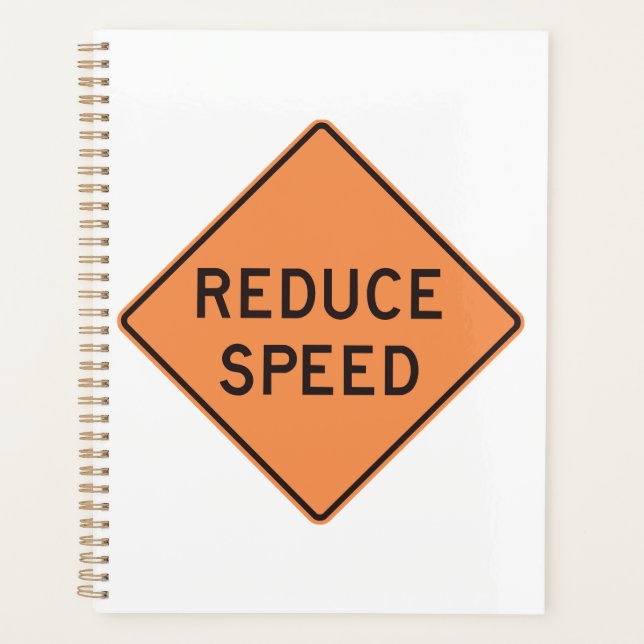 Agenda Reduce Speed Orange Diamond Road Sign (Frente)