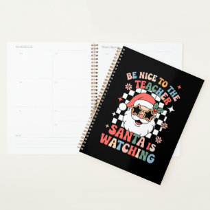 Agenda Seja Bom Para O Professor O Papai Noel Está Observ