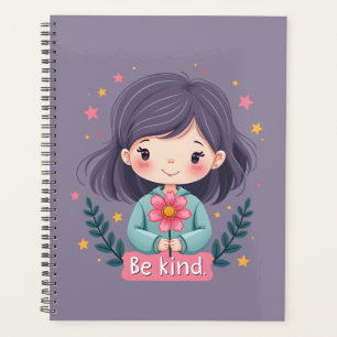 Agenda Seja gentil com uma garota bonita com arte positiv