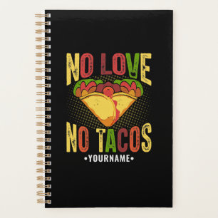 Agenda Sem Amor Sem Tacos Piada de Taco Engraçada