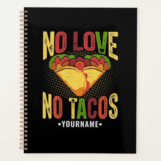 Agenda Sem Amor Sem Tacos Piada Divertida de Taco (Frente)