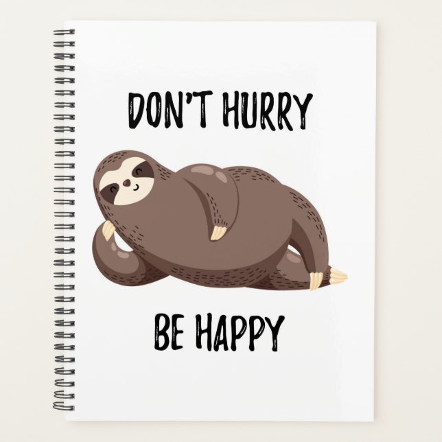 Agenda Sloth Says | Não se apresse a ser feliz (Frente)
