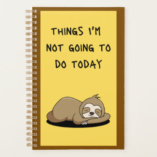 Agenda Sloth Things I'm Not Going To Do Today Planner