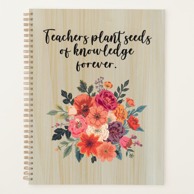 Agenda Teachers Plant Seeds of Knowledge Forever (Frente)
