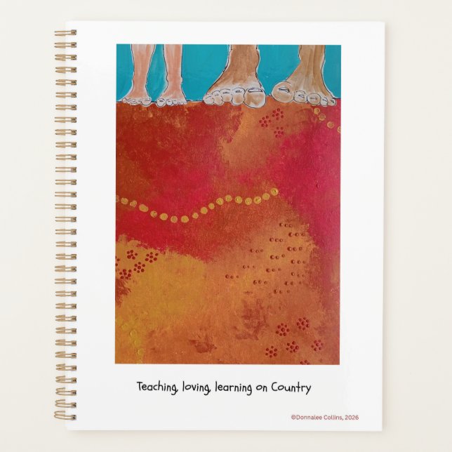 Agenda Teaching, loving, learning on Country note book (Frente)