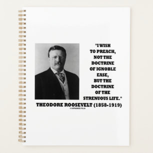 Agenda Theodore Roosevelt Doctrine Strenuous Life Cote