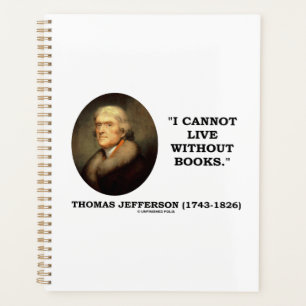 Agenda Thomas Jefferson Eu Não Consigo Viver Sem Citaç