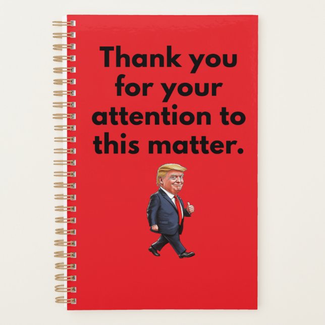 Agenda Trump Planner | Thank You For Your Attention (Frente)