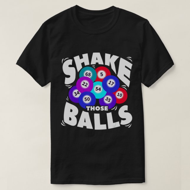 Agite Essas Bolas Engraçada Camiseta Bingo (Frente do Design)