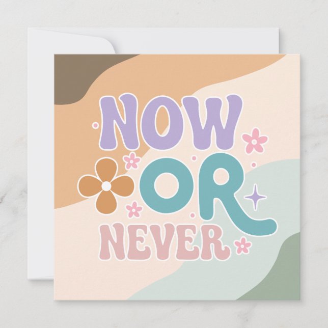 Agora ou Nunca | Cartão de Cotação Inspiracional (Frente)