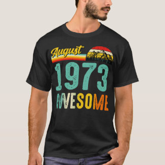 Agosto de 1973 Camisa de Presente de Aniversário V