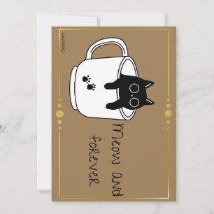 Agradecimento Um lembrete de cartão meow e para sempre para o se