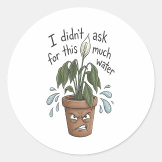 Água Demais – Adesivo de Planta Engraçado