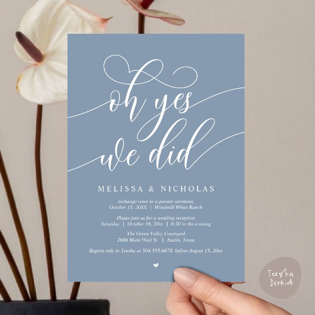 Ah Sim, Nós Fizemos Anúncio de Fuga Romântica com  (Oh Yes We Did Modern Creative Script Elopement Announcement Dinner Card in Dusty Blue)