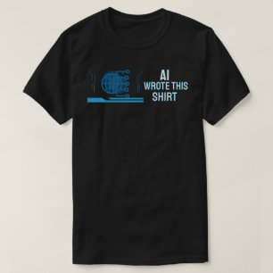 AI escreveu esta camisa