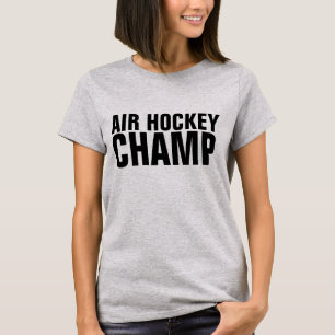 AIR HOCKEY CHAMP T-shirts