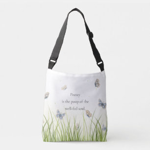 Ajustável "A poesia é o cocô da alma bem alimentada" Bolsa