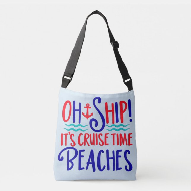 Ajustável Oh Navio É Cruise TIme Beaches BOLSA (Frente)