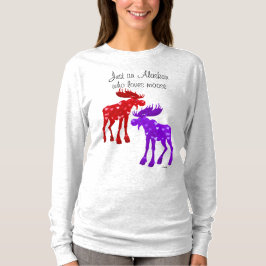 Alaskan Who Loves Moose II - T-shirt De Longa Folh