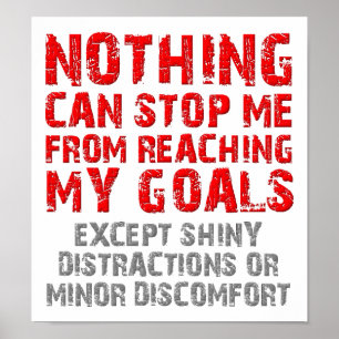 Alcançar Meus Objetivos Engraçado Poster