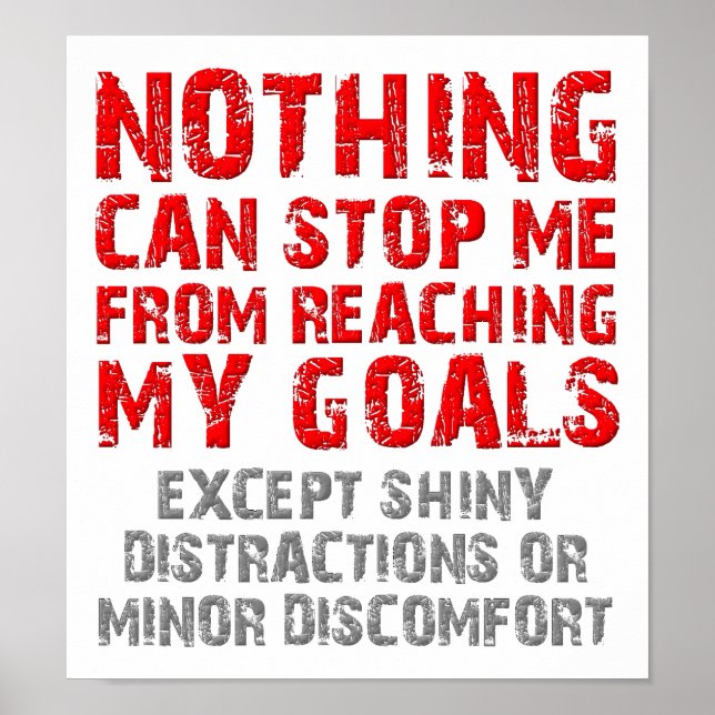 Alcançar Meus Objetivos Engraçado Poster (Frente)