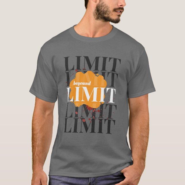 Além do limite Motivação da Malhação 👕 camiseta (Frente)