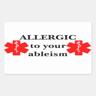 Alérgico a sua etiqueta do Ableism