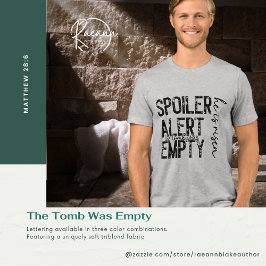 Alerta de Spoiler - A Tumba Estava Vazia Camiseta 