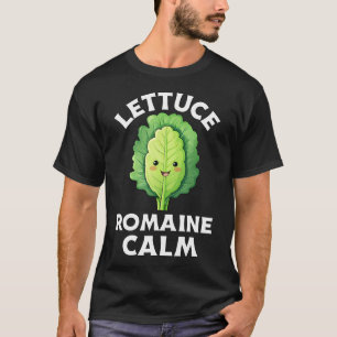 Alface Romaine Calma Camiseta Divertida Pun Legume